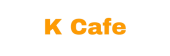 K Cafe